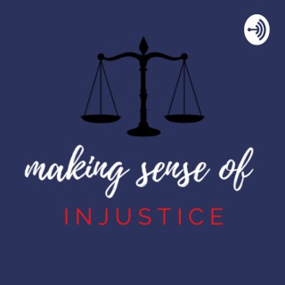 Making Sense of Injustice