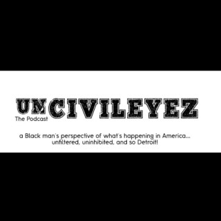 UnCivileyez Radio