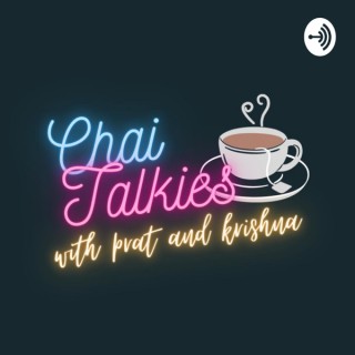 Chai Talkies