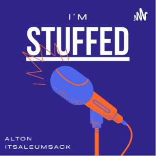 I’m Stuffed