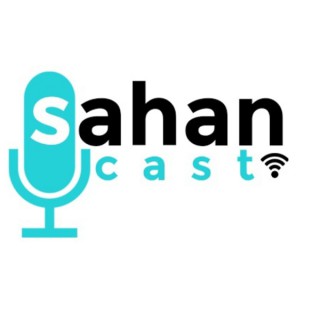 Sahancast