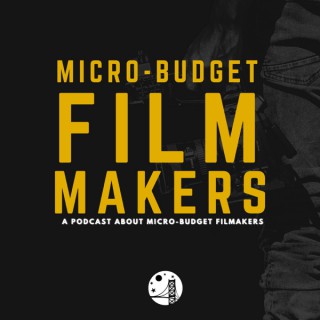 Micro-Budget Film Makers