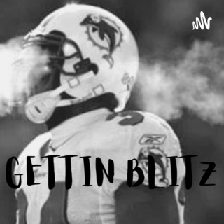 GETTIN BLITZ