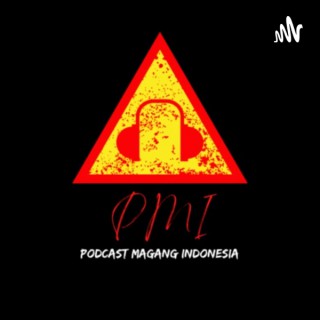 PMI (Podcast Magang Indonesia)