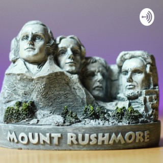The Mount Rushmore Podcast