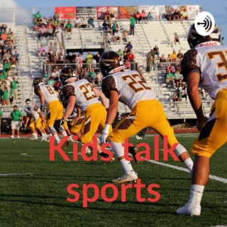 Kids talk sports