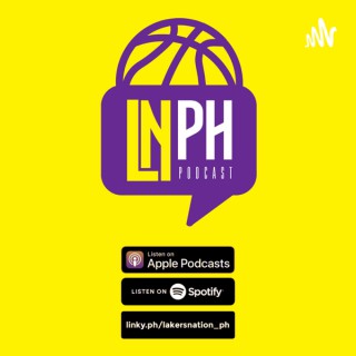 The Lakers Nation PH Podcast