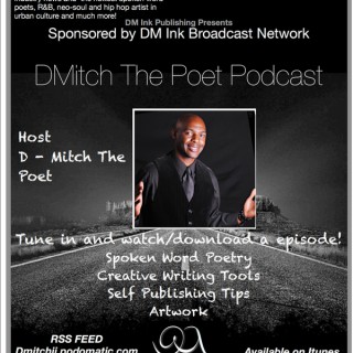 D Mitch The Poet Podcast