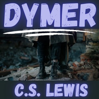 Dymer - C.S. Lewis