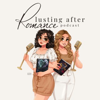 Lusting After Romance