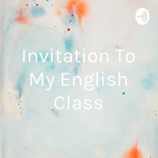 Invitation To My English Class