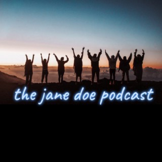 The Jane Doe Podcast