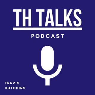 TH Talks Podcast