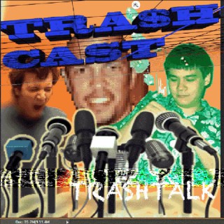 TrashcasT
