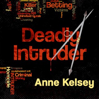 Deadly Intruder