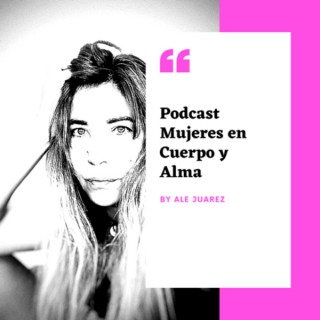 Mujeres en Cuerpo y Alma