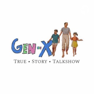 Gen-X The TRUE Stories