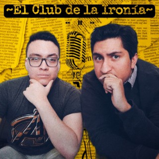 El Club De la Ironía