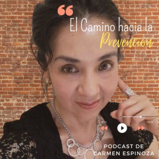 El Camino hacia la Prevención