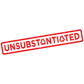 Unsubstantiated