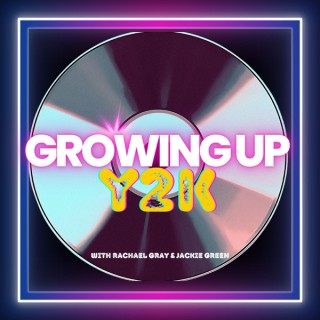 Growing Up Y2K