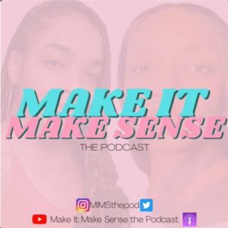 Make It Make Sense with Kris & Kay
