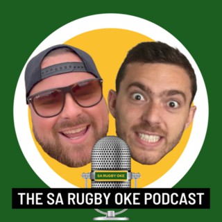 The SA Rugby Oke Podcast
