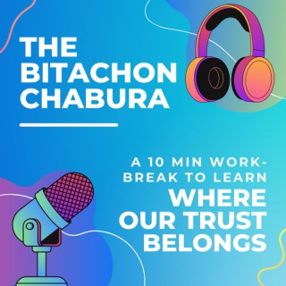 The Bitachon Chabura