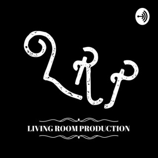Living Room Production