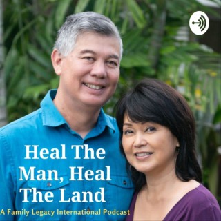 Heal The Man, Heal The Land