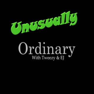 Unusually Ordinary