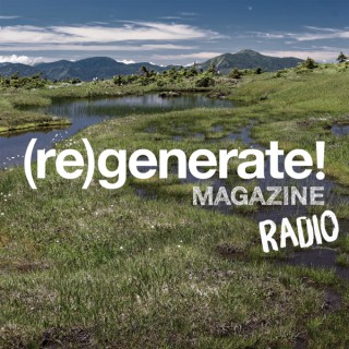 (re)generate! MAGAZINE RADIO