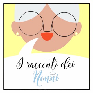 I Racconti dei Nonni