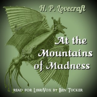 At the Mountains of Madness by H. P. Lovecraft
