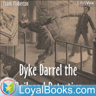 Dyke Darrel the Railroad Detective by Frank Pinkerton