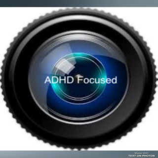 ADHD Focused