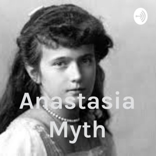Anastasia Myth