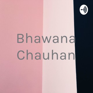 Bhawana Chauhan