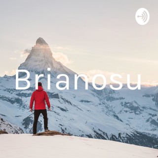 Brian's Podcast