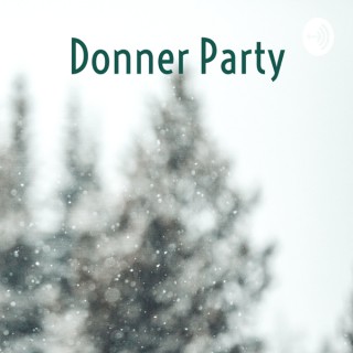 Donner Party: Ed Bennecker