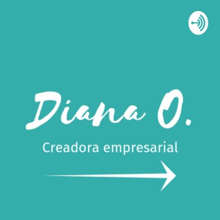 Díana O Creadora Empresarial