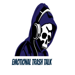 Emotional Trash Talk