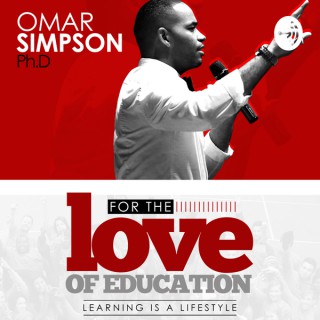 For the Love of Education