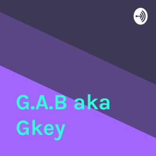 G.A.B aka Gkey