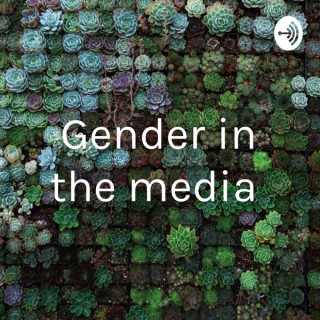 Gender in the media