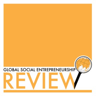 Global Social Entrepreneurship Review
