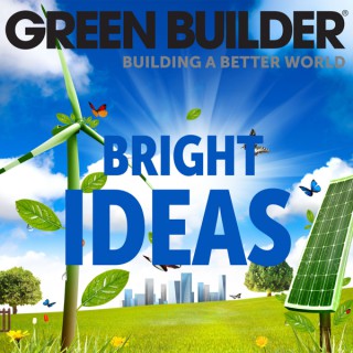 Green Builder Bright Ideas