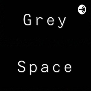 Grey Space