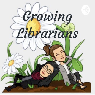 Growing Librarians