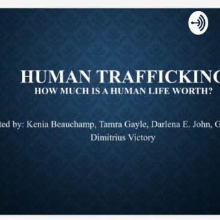 Human Trafficking: How much is a human life worth?